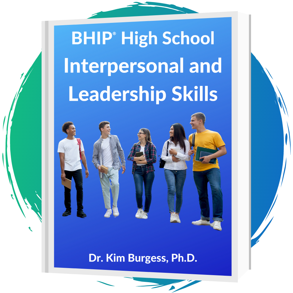 BHIP® High School: Interpersonal & Leadership Skills Manual
