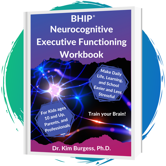 BHIP® Neurocognitive Executive Functioning Workbook